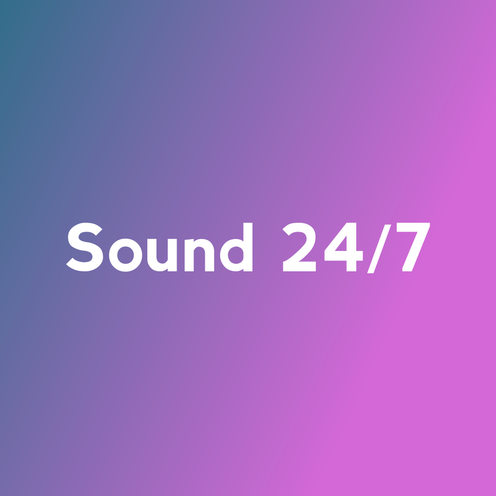 Sound 24/7