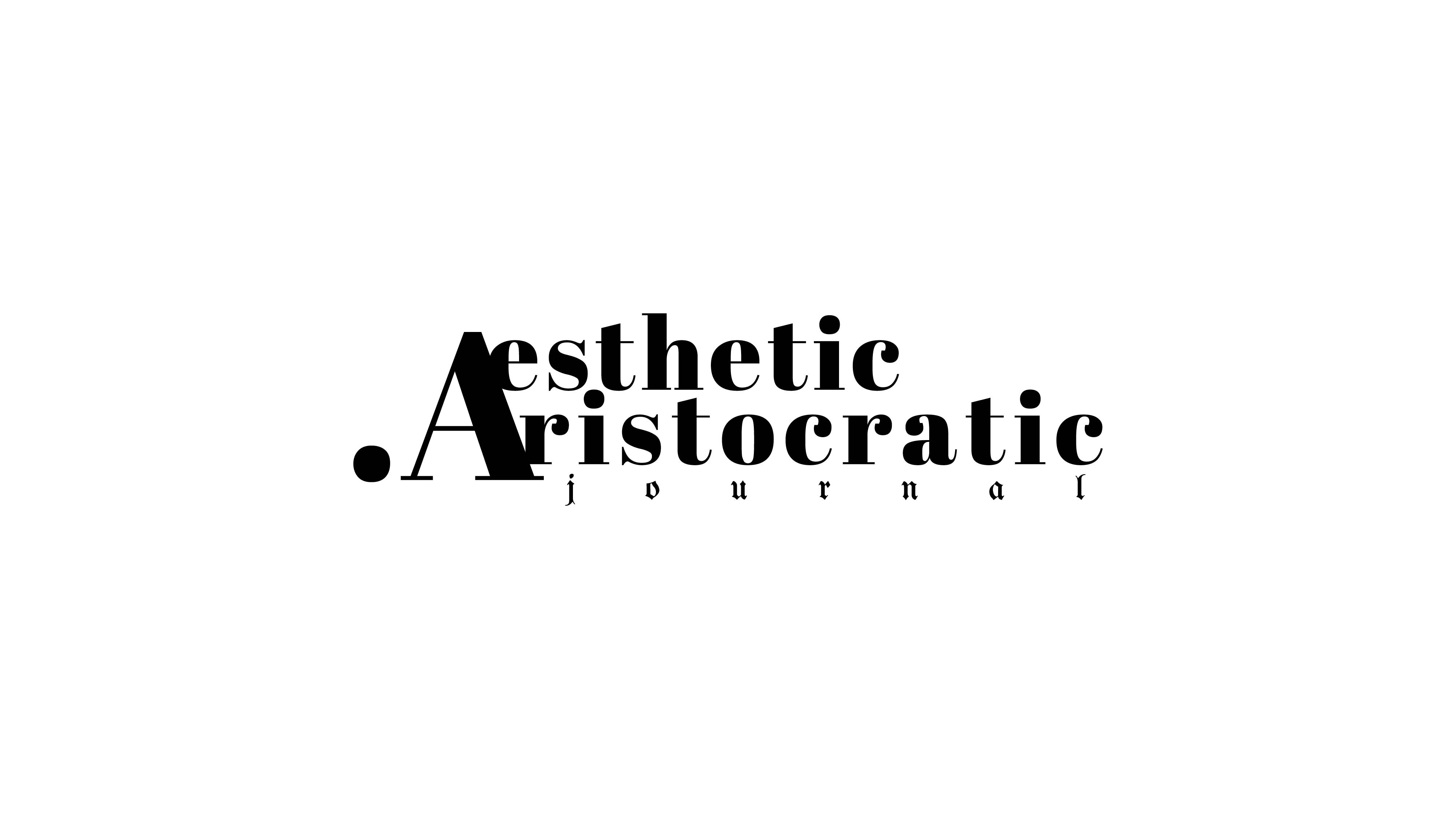 Aesthetic Aristocratic®