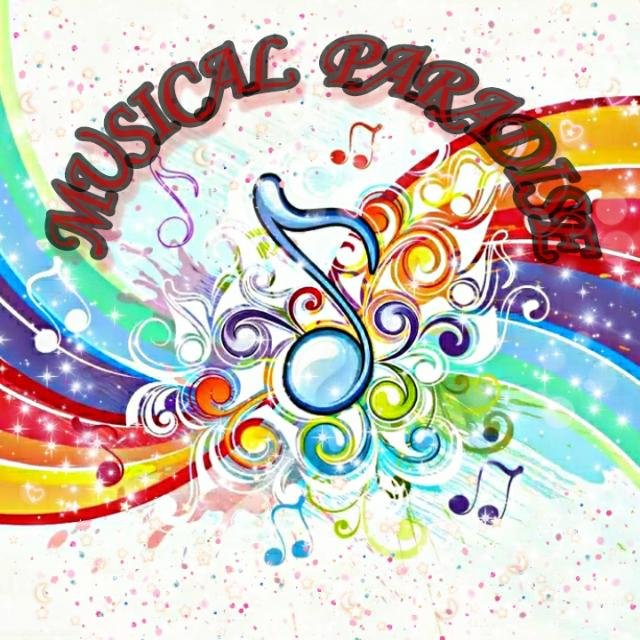 🎬MUSICAL PARADISE🔥