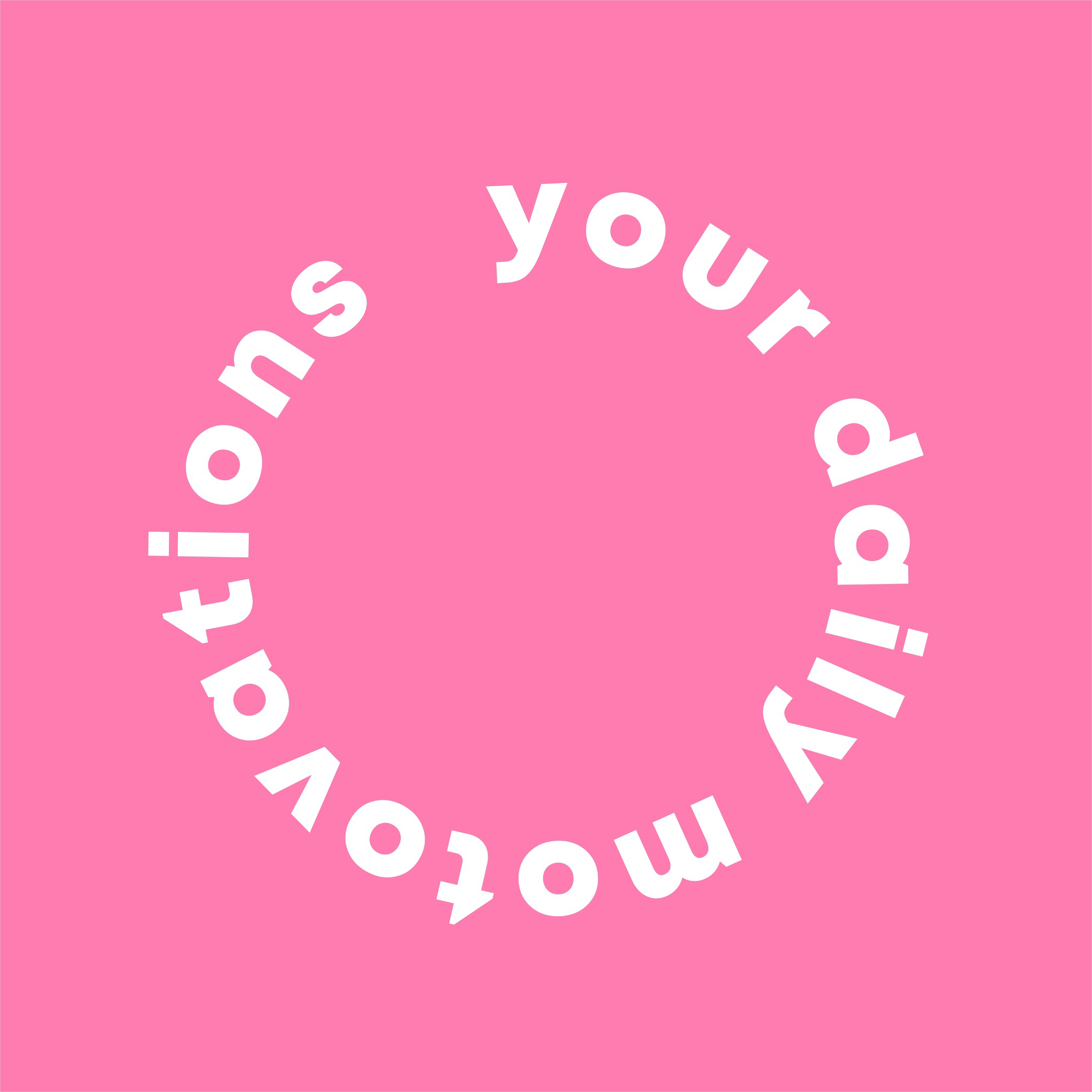 your daily motivations