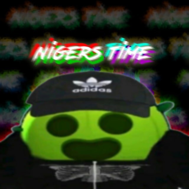 Niggers Time