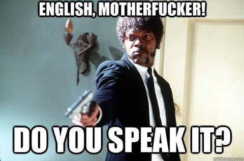 English mother*ucker! Do you speak it?