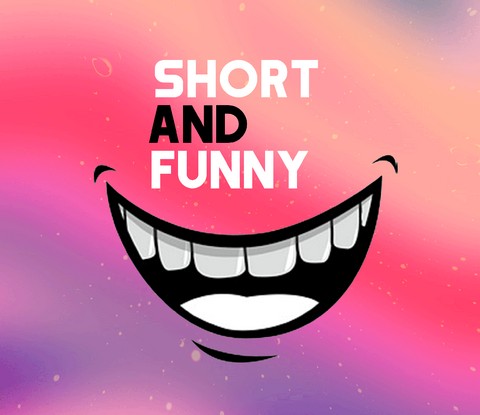 Short and Funny