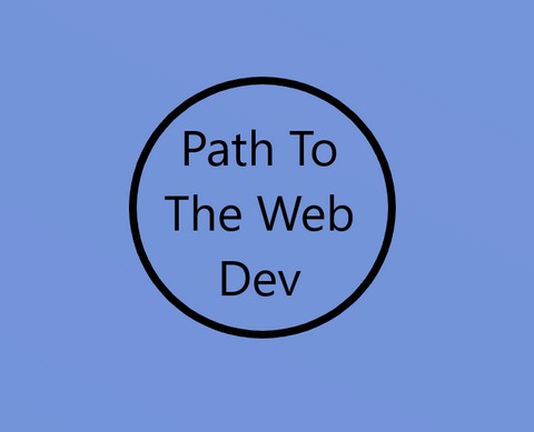 Path To The Web Development