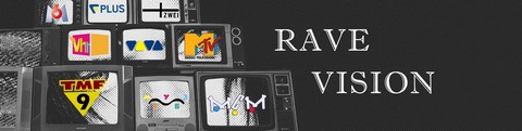 Rave Vision