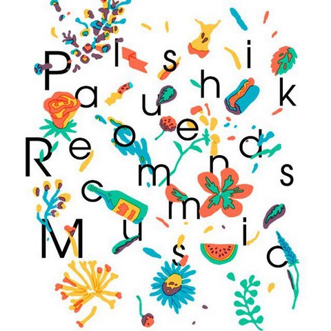 Palushik recommends music